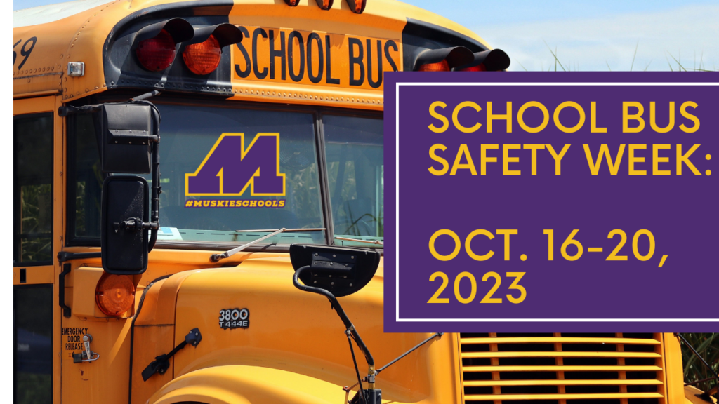 School Bus Safety Week Oct. 16 20 2023 image with a school bus and text